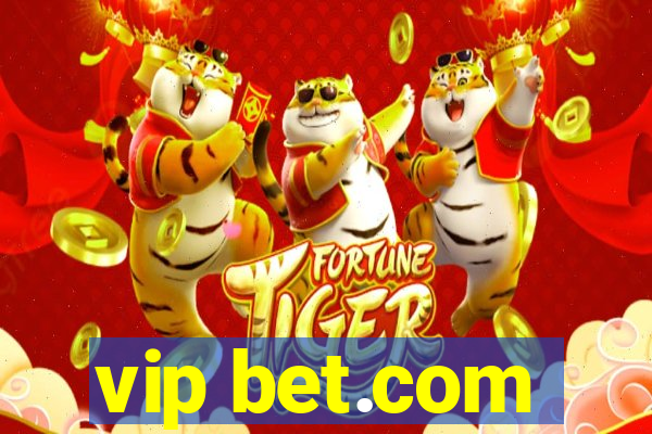 vip bet.com